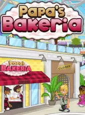 Papa's Bakeria