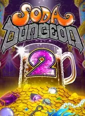 Soda Dungeon 2
