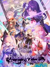 Genshin Impact: Floating World Under the Moonlight