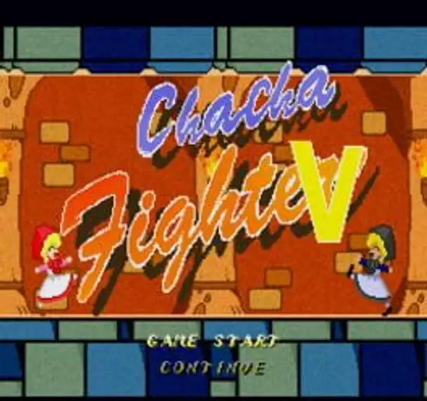 Chacha Fighter V