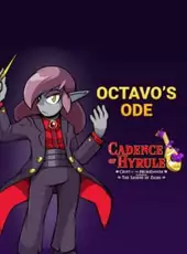 Cadence of Hyrule: Crypt of the NecroDancer Featuring the Legend of Zelda - Octavo's Ode