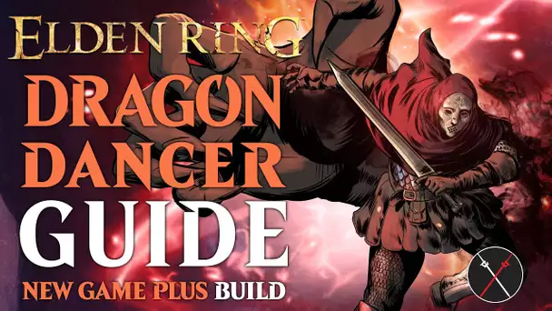 Elden Ring Arcane Build Guide - How to Build a Dragon Dancer (NG+ Guide)