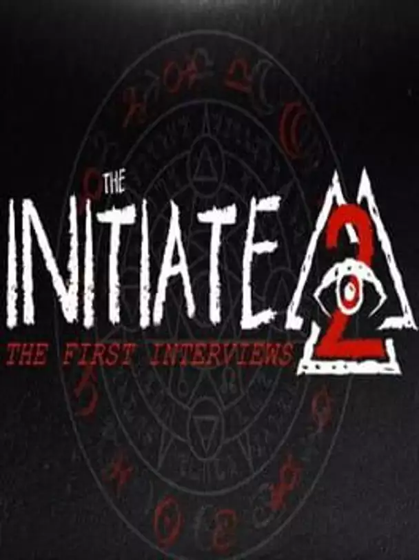 The Initiate 2: The First Interviews