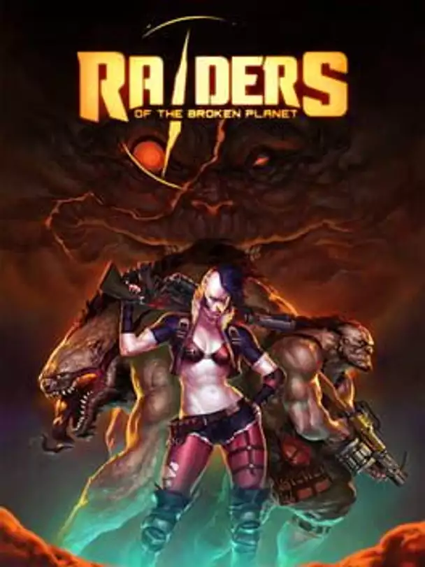 Raiders of the Broken Planet