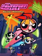 The Powerpuff Girls: Relish Rampage - Pickled Edition