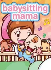 Babysitting Mama