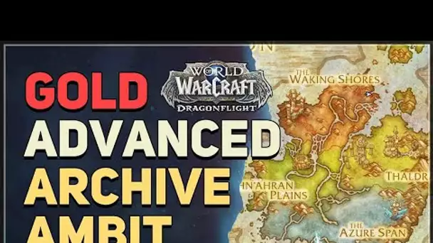 Archive Ambit Advanced Gold WoW