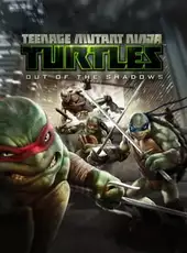 Teenage Mutant Ninja Turtles: Out of the Shadows