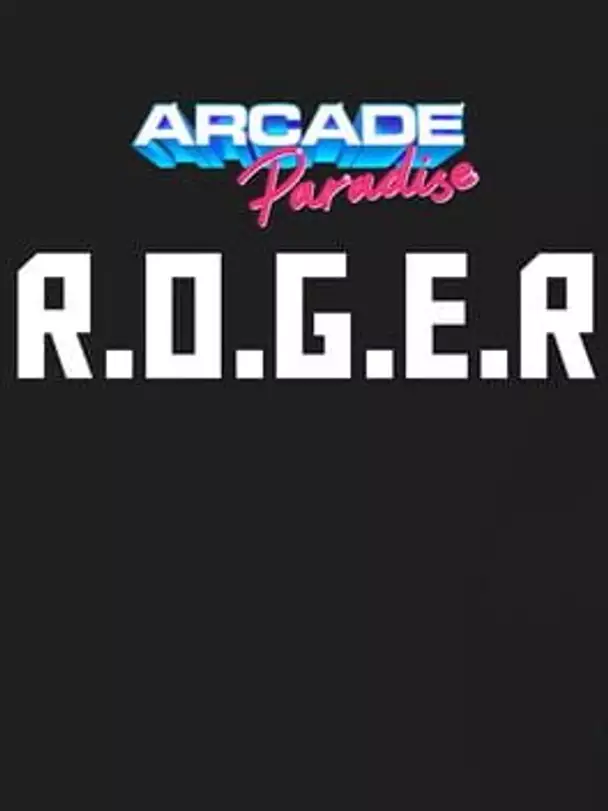 Arcade Paradise: R.O.G.E.R.