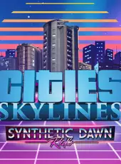 Cities: Skylines - Synthetic Dawn Radio