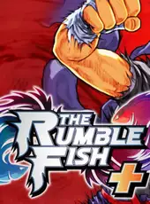 The Rumble Fish +