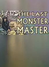 The Last Monster Master