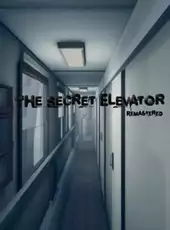 The Secret Elevator: Remastered