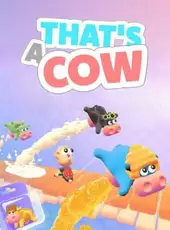That's a Cow