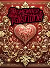 Remember Valentine