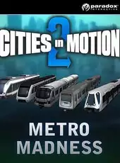 Cities in Motion 2: Metro Madness