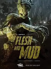 Dead by Daylight: Of Flesh and Mud Chapter