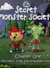 The Secret Monster Society: Chapter 1 - Monsters, Fires and Forbidden Forests