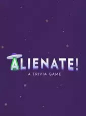 Alienate!: A Trivia Game