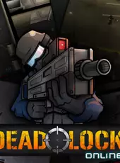 Deadlock: Online