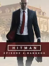 Hitman: Episode 4 - Bangkok