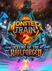 Monster Train 2: Destiny of the Railforged