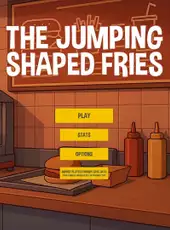 The Jumping Shaped Fries