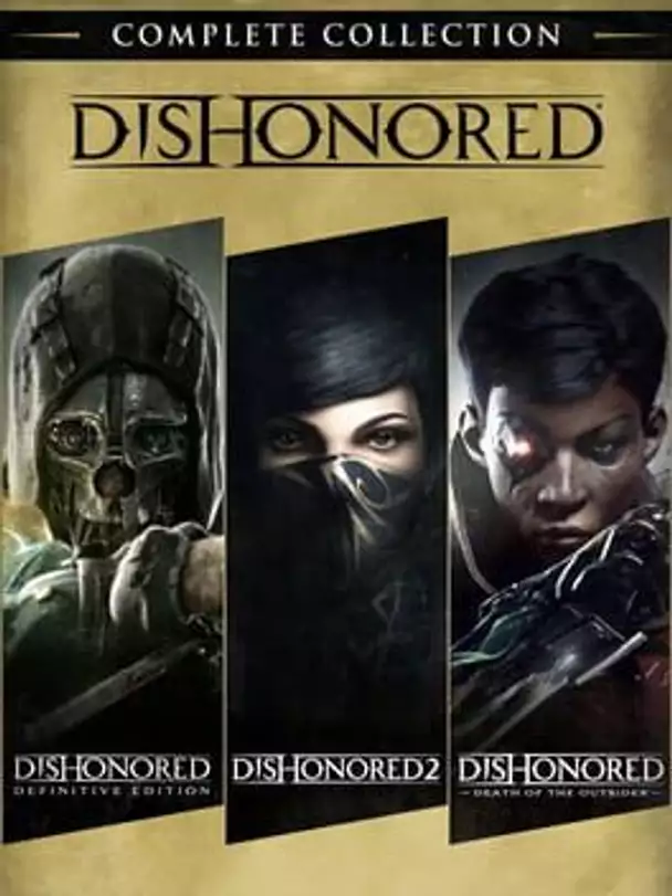 Dishonored: Complete Collection