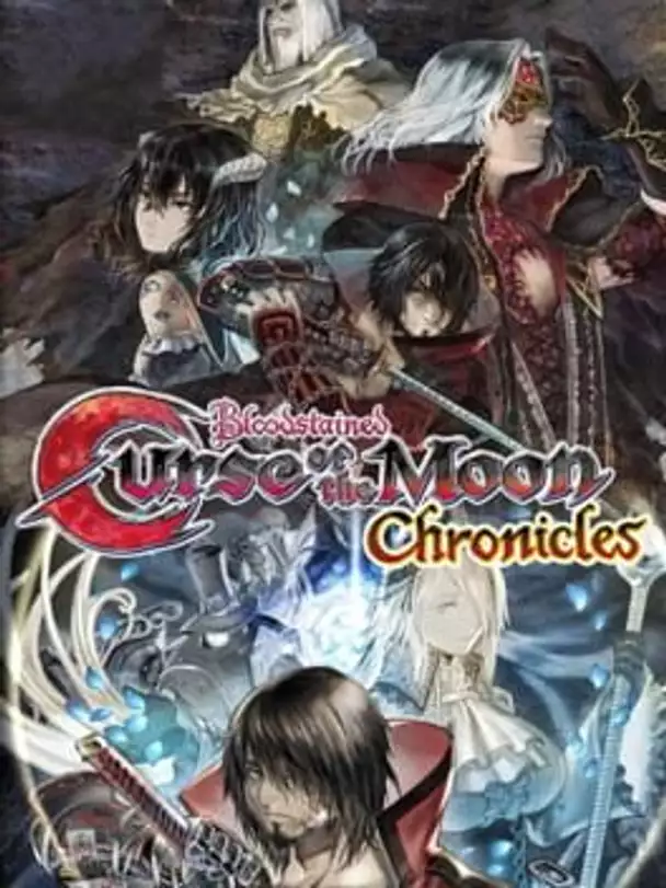 Bloodstained: Curse of the Moon Chronicles