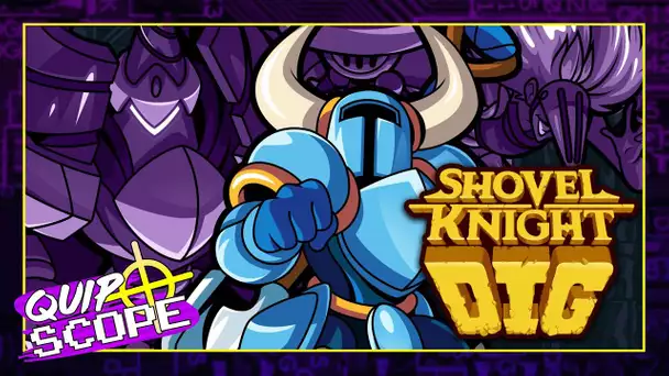 Shovel Knight Dig [GAMEPLAY & IMPRESSIONS] - QuipScope