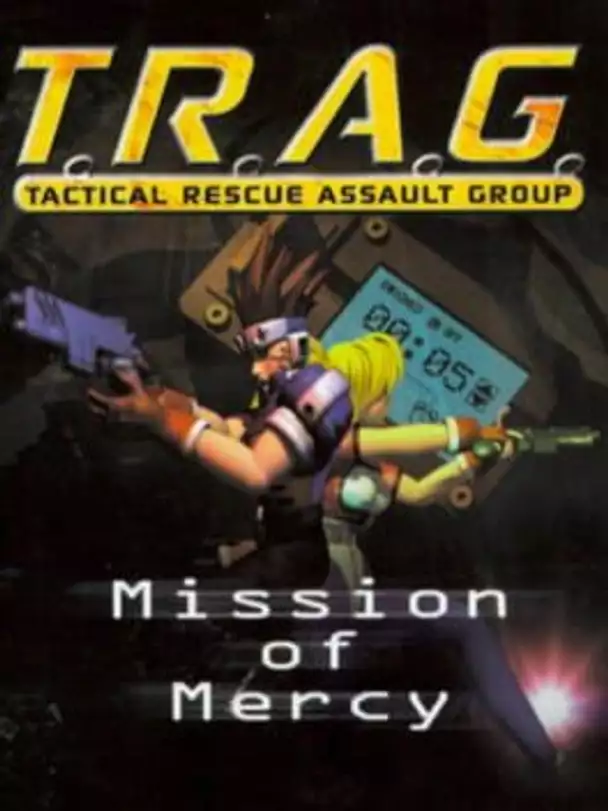 T.R.A.G.: Tactical Rescue Assault Group - Mission of Mercy