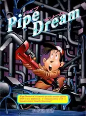 Pipe Dream