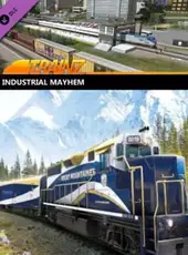 Trainz Railroad Simulator 2019: Industrial Mayhem