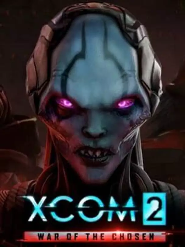 XCOM 2: War of the Chosen