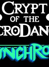 Crypt of the NecroDancer: Synchrony