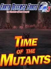Earth Defense Force 4.1: Mission Pack 1 - Time of the Mutants