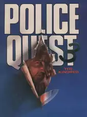 Police Quest III: The Kindred