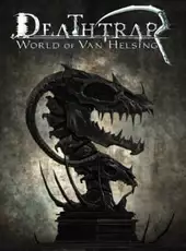 World of Van Helsing: Deathtrap