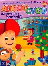 Adibou d'chou au Pays des Bonbons