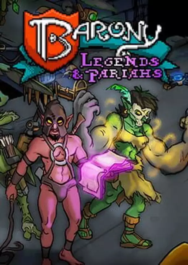 Barony: Legends & Pariahs