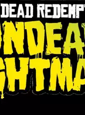 Red Dead Redemption: Undead Nightmare