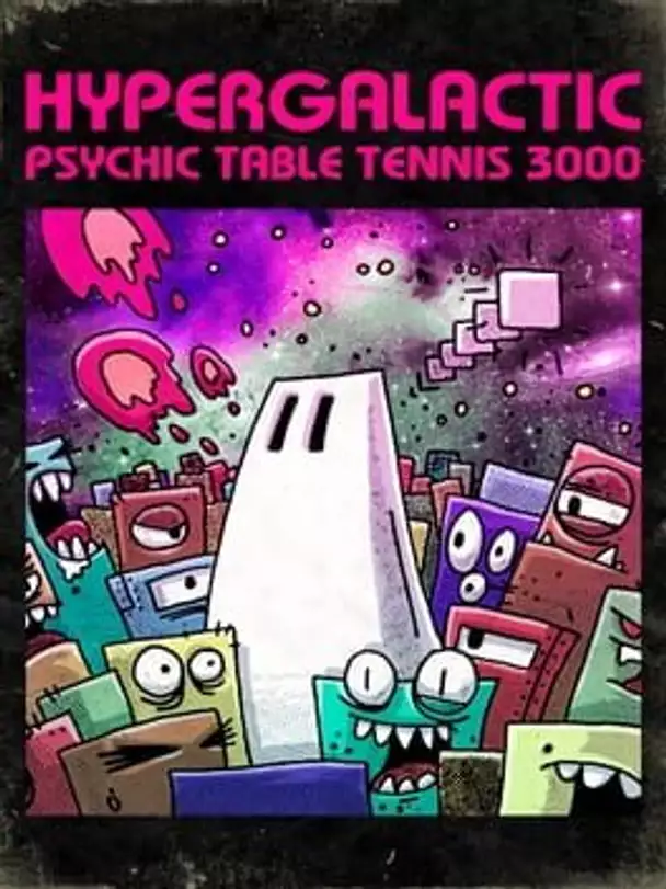 Hypergalactic Psychic Table Tennis 3000