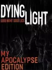 Dying Light: My Apocalypse Collectors Edition