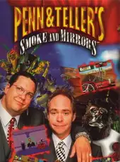 Penn & Teller's Smoke and Mirrors