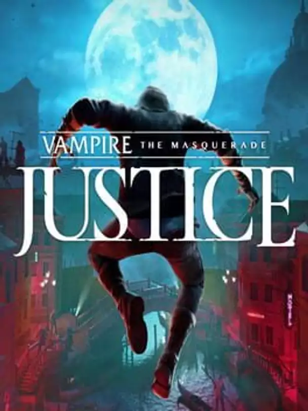 Vampire: The Masquerade - Justice