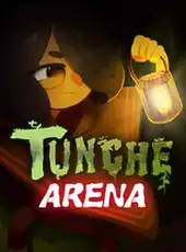Tunche: Arena