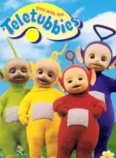 Play with the Teletubbies