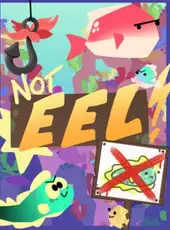 NotEel!