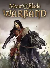 Mount & Blade: Warband