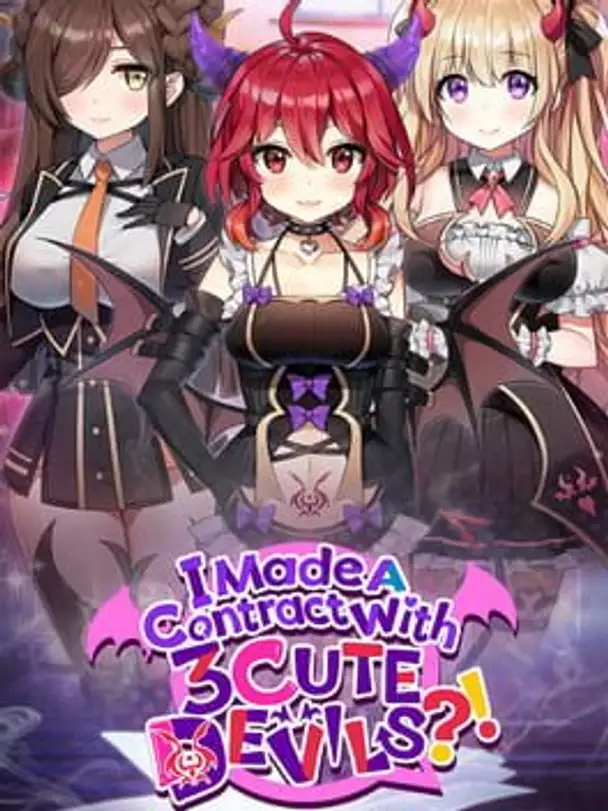 I Made A Contract with 3 Cute Devils?!